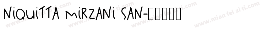 Niquitta Mirzani San字体转换